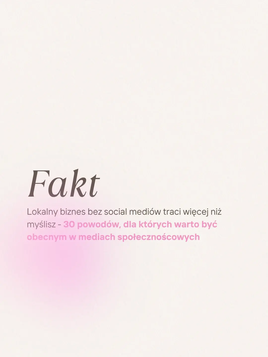Post edukacyjny „Fakt” o tym, dlaczego lokalny biznes potrzebuje social mediów